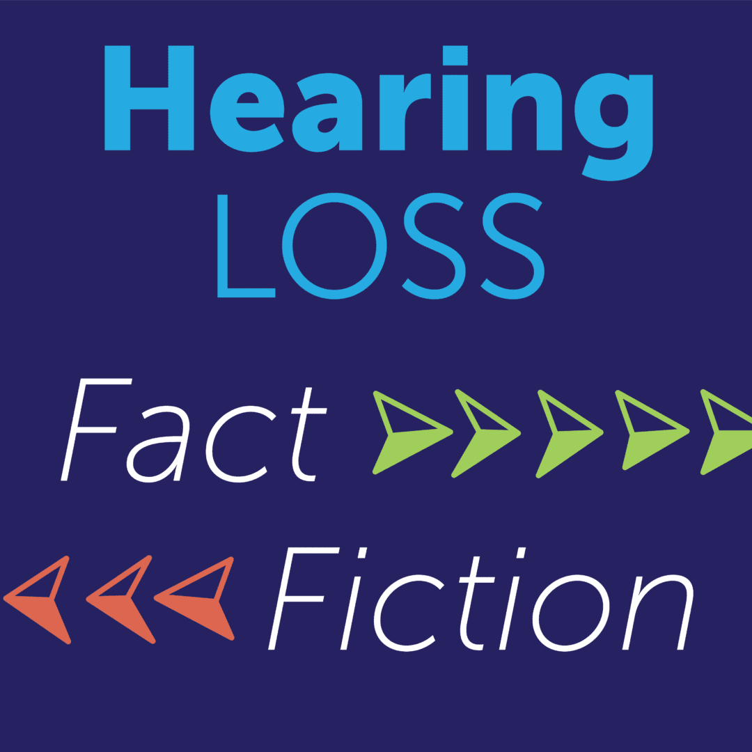 A blue background with the words " hearing loss fact fiction ".